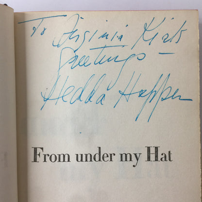 From Under My Hat - Hedda Hopper - Inscribed - 1952