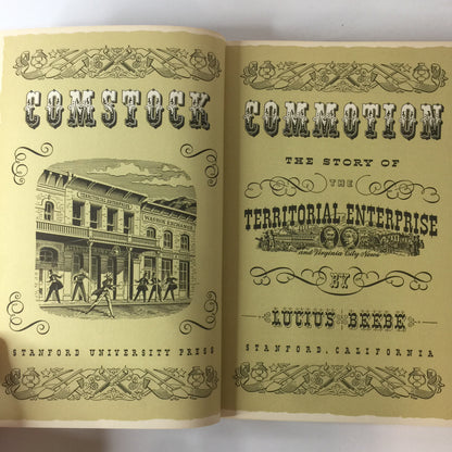 Comstock Commotion: The Story of The Territorial Enterprise - Lucius Beebe - Signed - 1954