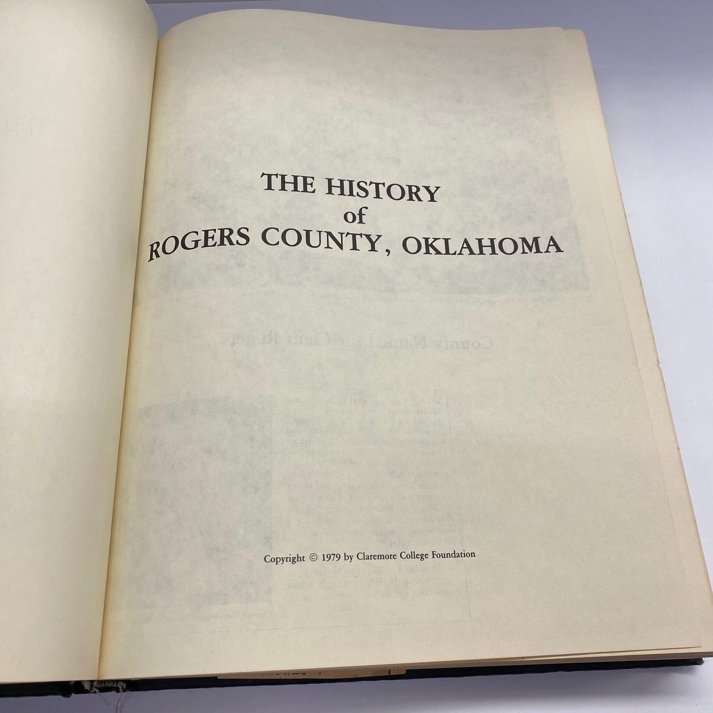 Rogers County History - Claremore College Foundation - Vol. 1 - 1979