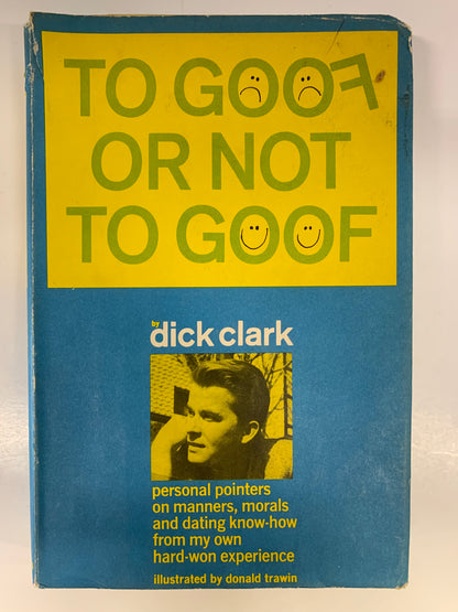 To Goof or Not to Goof - Dick Clark - 1st Edition - 1963