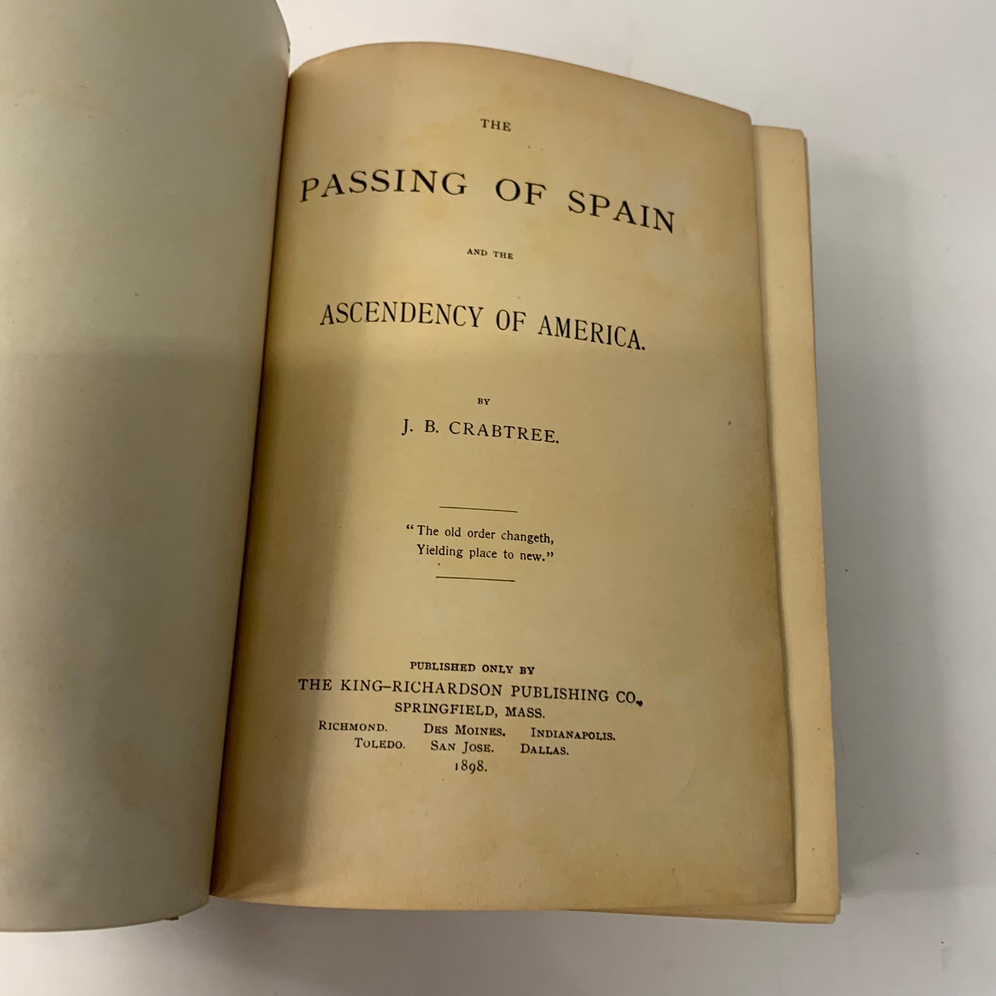 The Passing of Spain - J. B. Crabtree - 1898