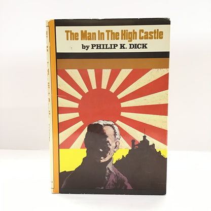The Man in the High Castle - Philip K. Dick - Book Club Edition - 1962