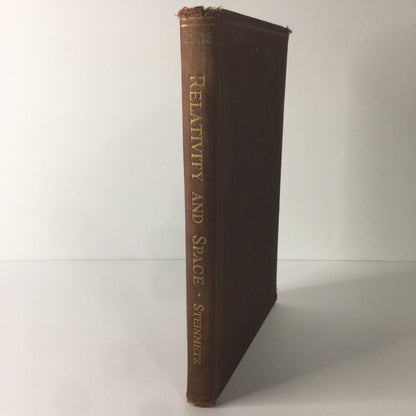 Relativity and Space - Charles Proteus Steinmetz - 4th Printing - 1923