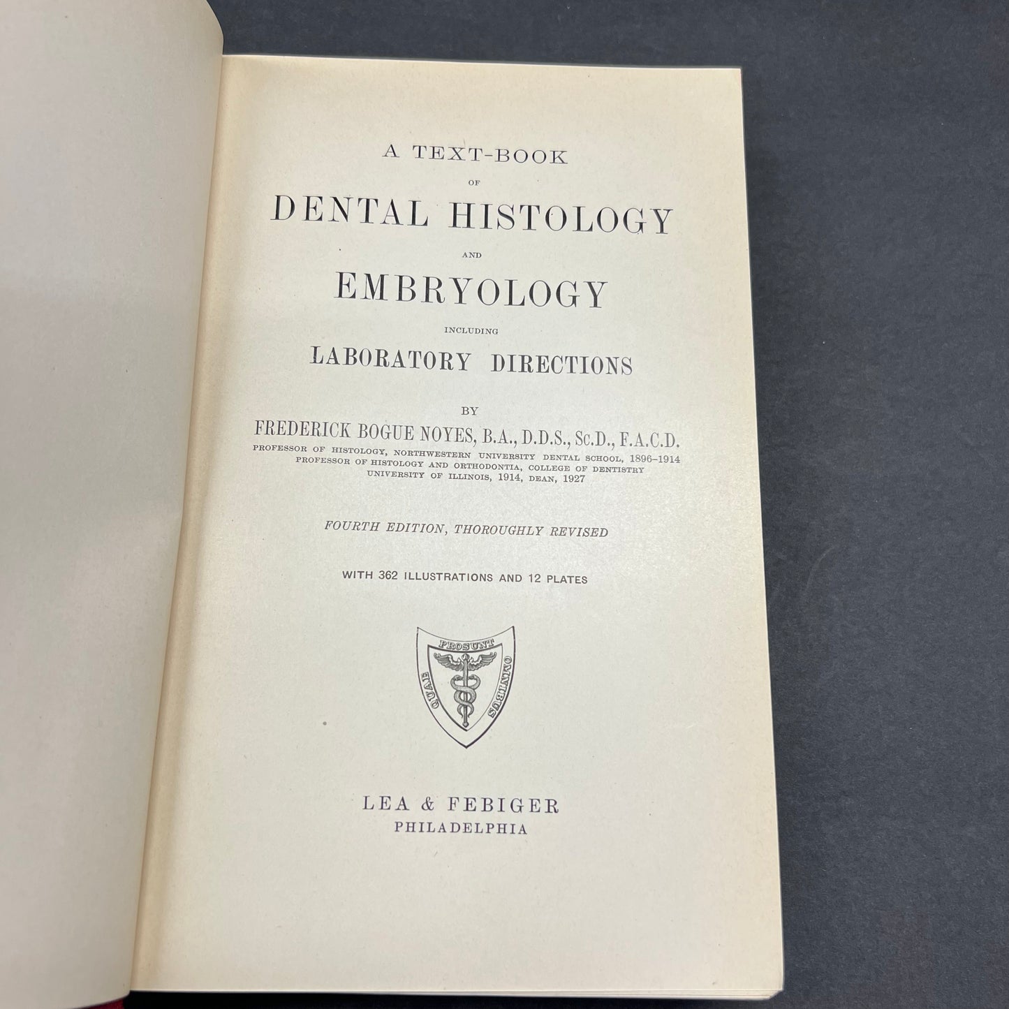 Dental History and Embryology - Frederick Bogue Noyes - 1929