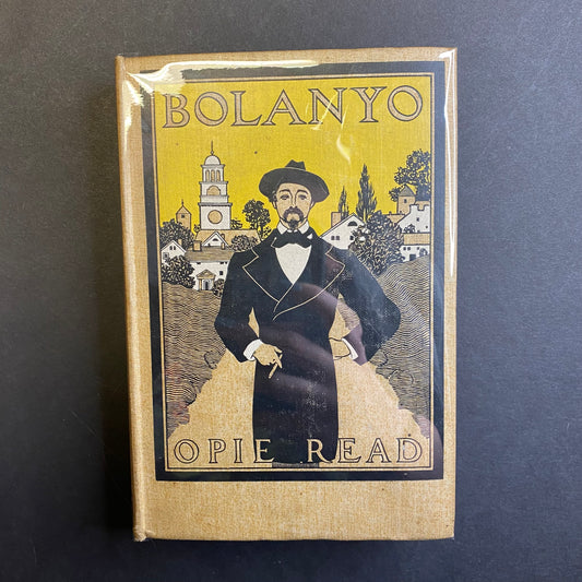 Bolanyo - Opie Read - 1st Edition - 1897