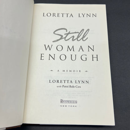 Still Woman Enough - Loretta Lynn - Signed - First Edition - 2002