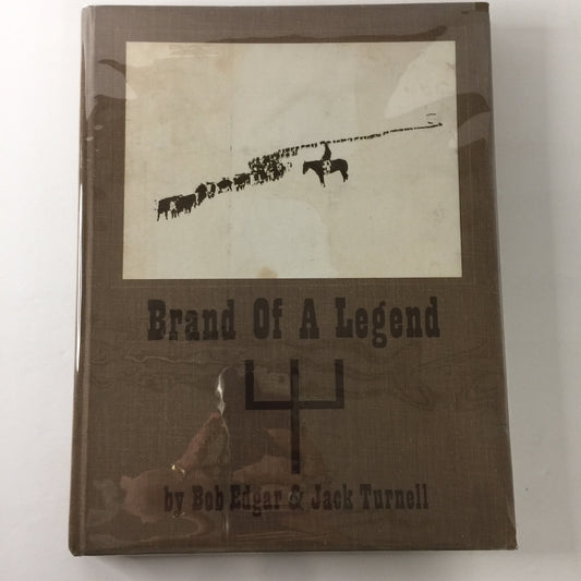 Brand of A Legend - Edgar and Turnell - 1st Edition - 1978