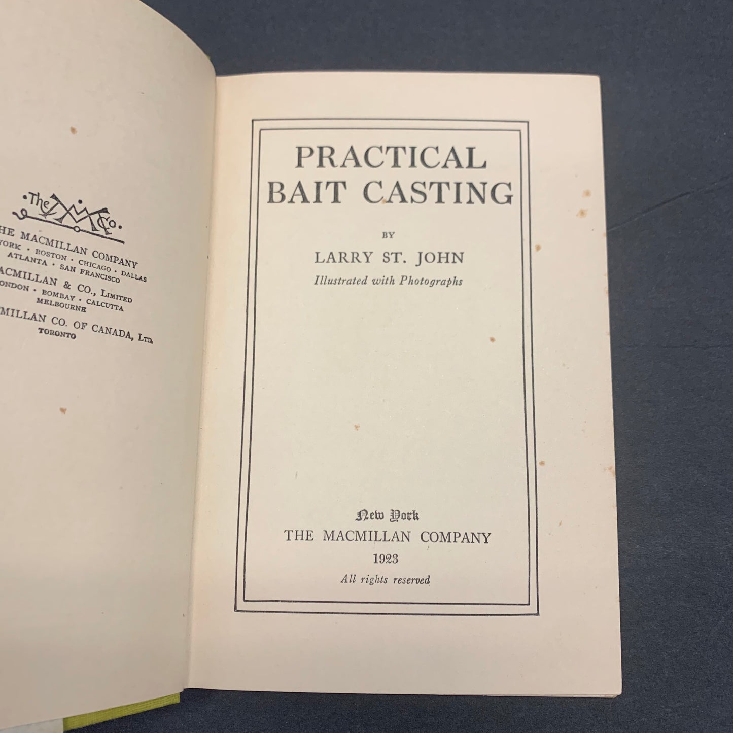 Practical Bait Casting - Larry St. John - 1923