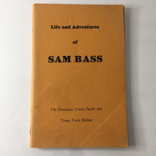 Life and Adventures of Sam Bass - Various - 1952