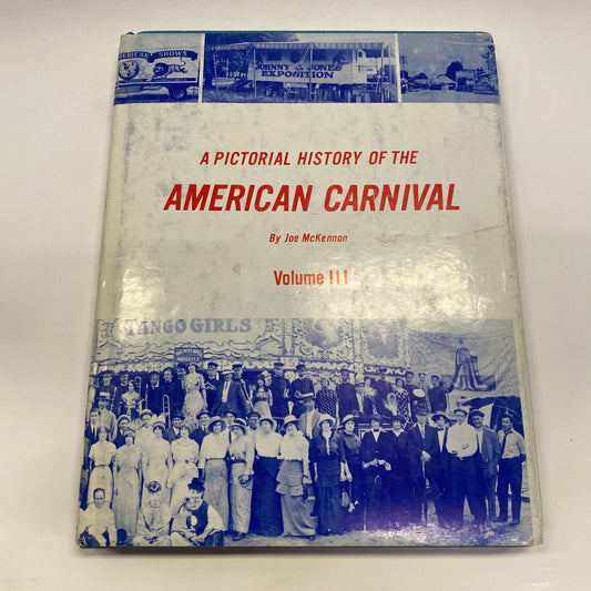 A Pictorial of the American Carnival - Joe McKennon - Signed - First Edition - Volume 3 - 1981