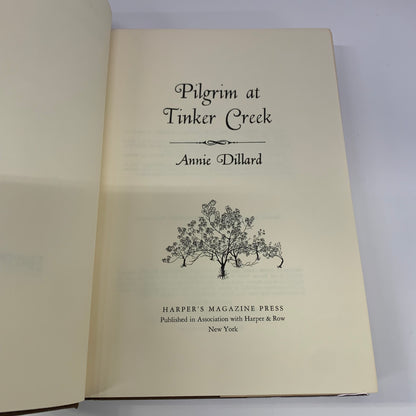 Pilgrim at Tinker Creek - Annie Dillard - 1st Edition - 1974