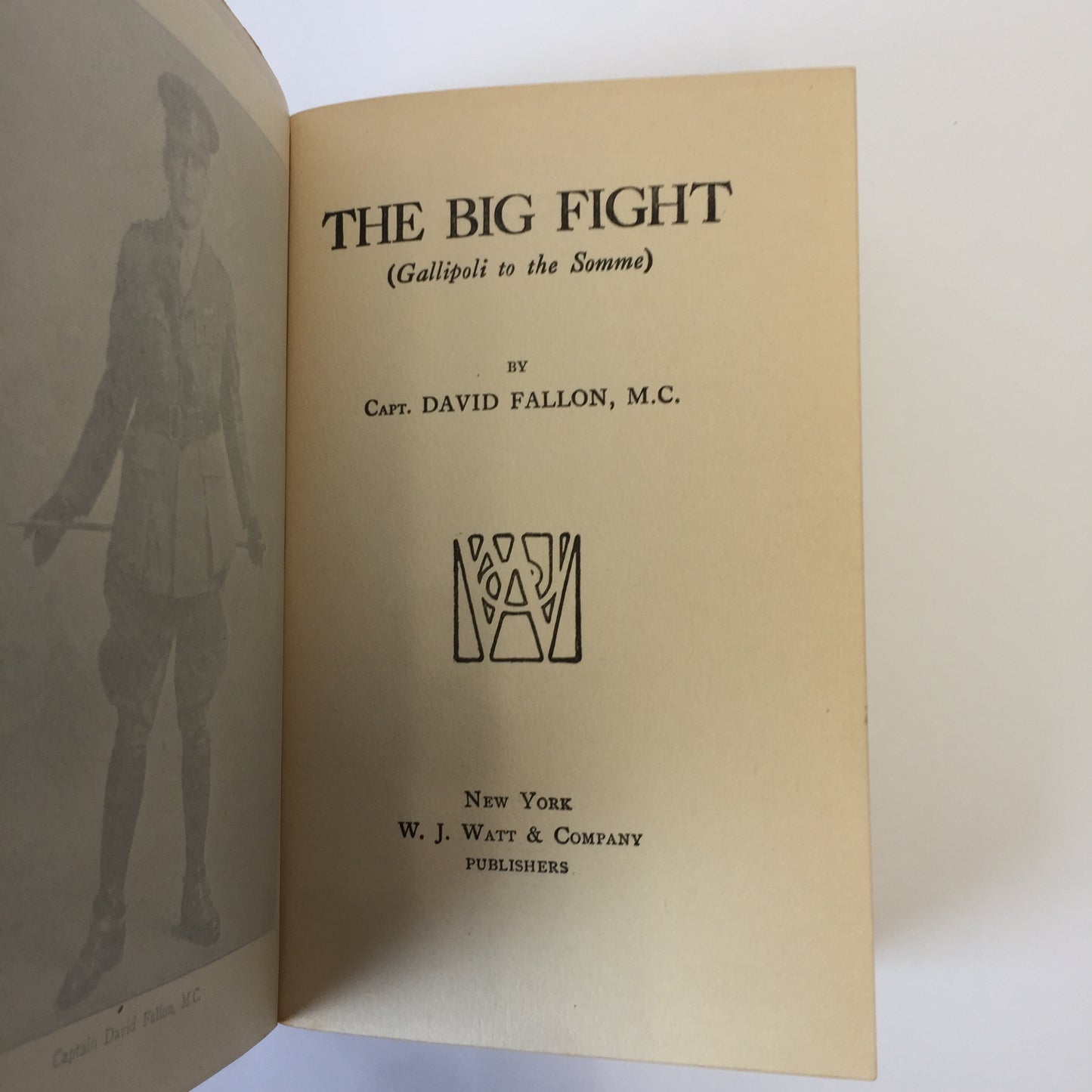 The Big Fight - Capt. David Fallon M.C. - Signed - 1918