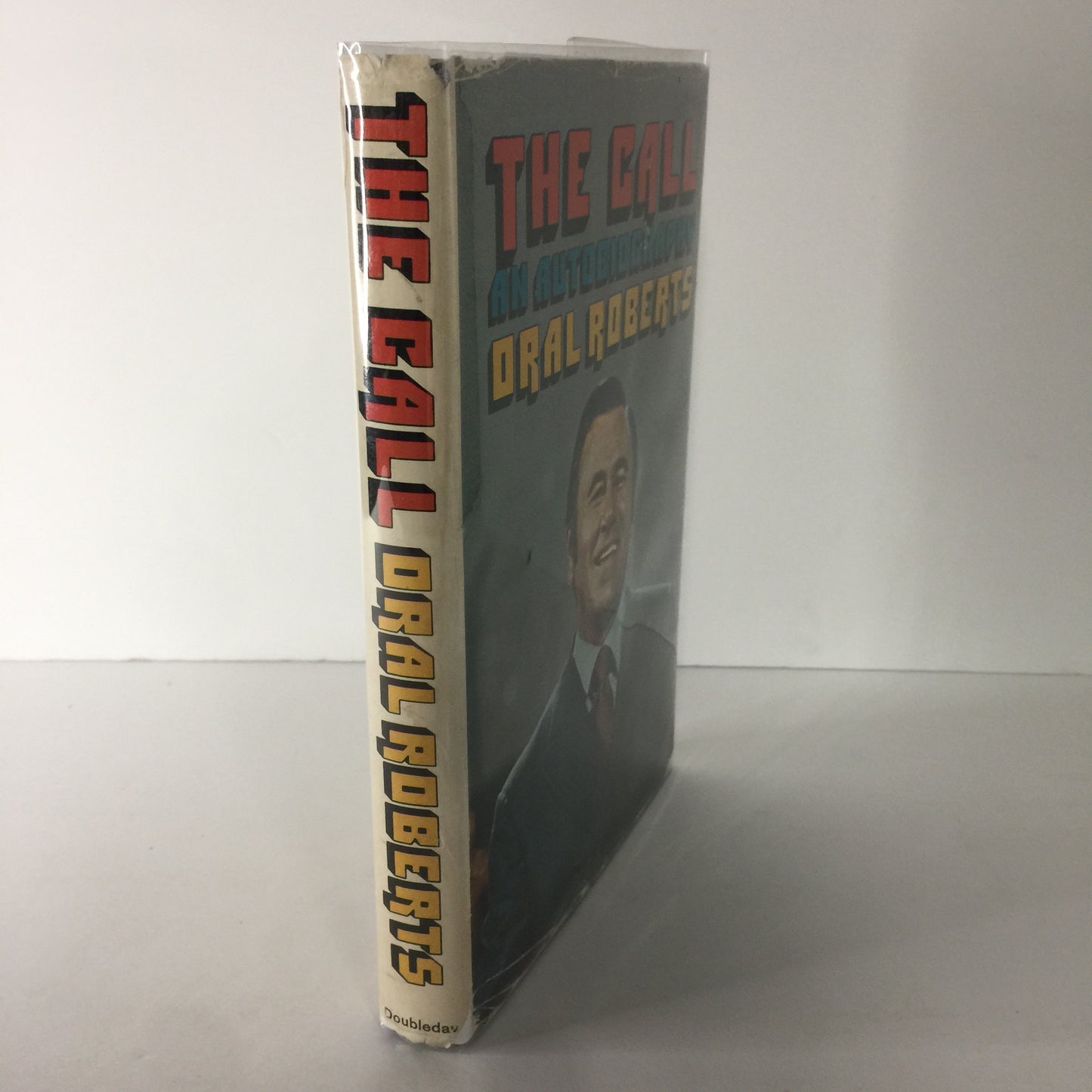 The Call - Oral Roberts - 1st Edition - Inscribed - 1971