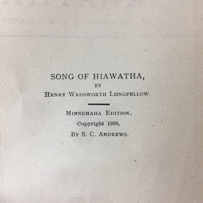 The Song of Hiawatha - Henry W. Longfellow - 1898