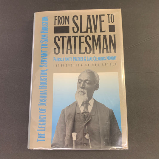 From Slave to Statesman - Patricia Smith Prather and Jane Clements Monday - Signed 2x - 1993