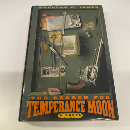 The Search of Temperance Moon - Douglas C. Jones - Signed - 1st Edition - 1991