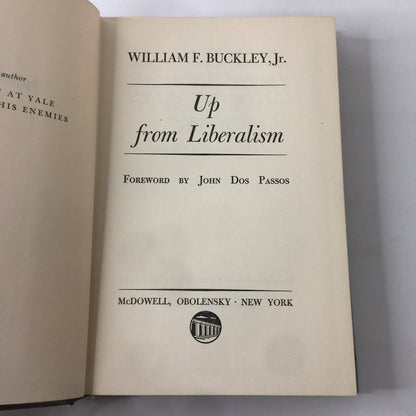 Up from Liberalism - William F. Buckley Jr - 1st Printing - 1959