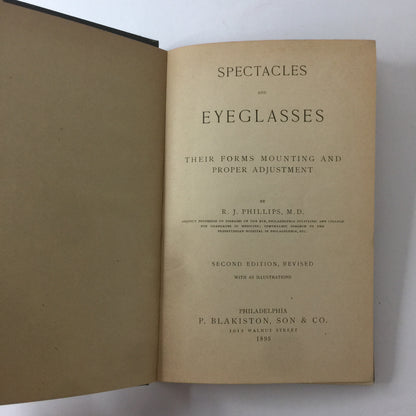 Spectacles and Eyeglasses - R. J. Phillips - 1895