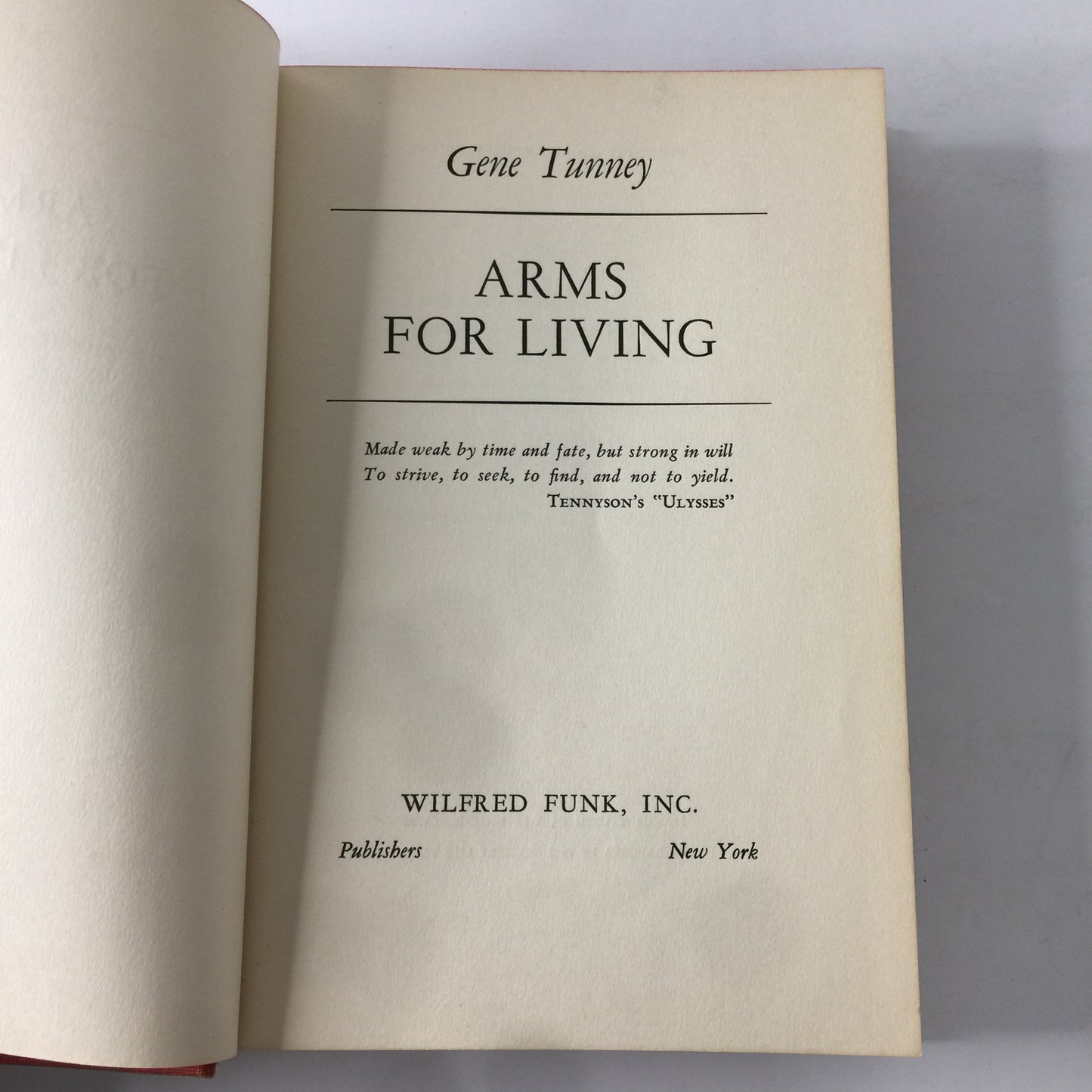 Arms for Living - Gene Tunney - Signed - 1st Edition - 1941