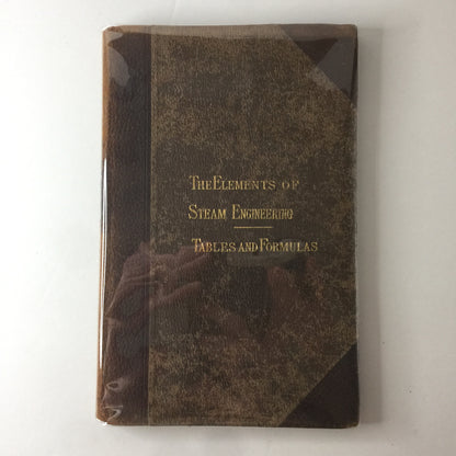 The Elements of Steam Engineering - Various - First Edition - 1897