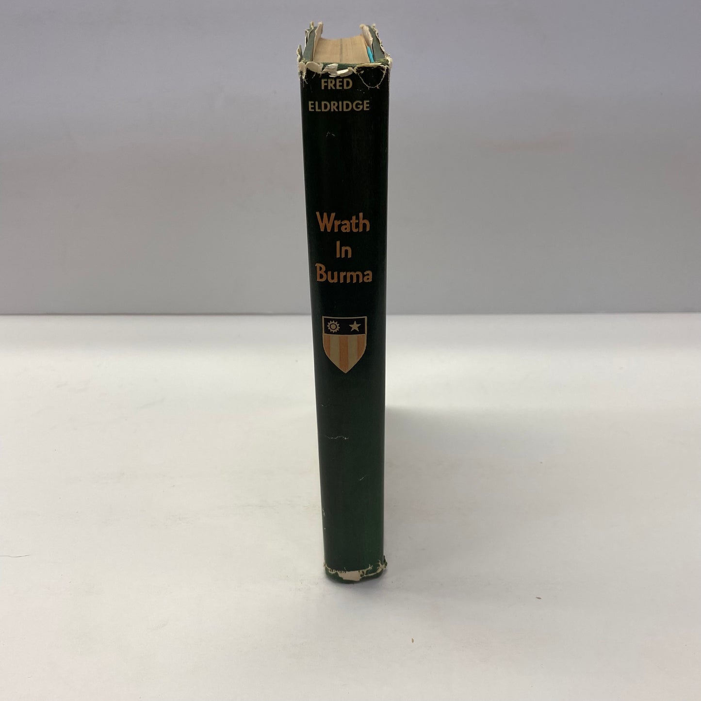 Wrath in Burma - Fred Eldridge - 1st Edition - 1946