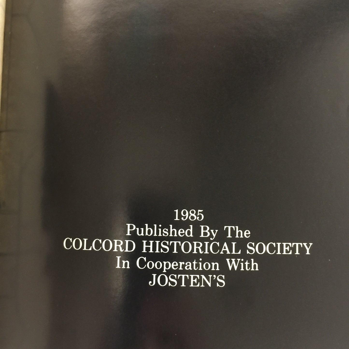 The Story of Two Towns: Row Colcord - Colcord Historical Society - Vol l - 1985