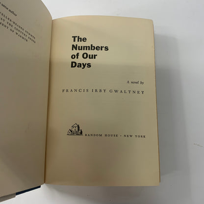 The Numbers of Our Days - Francis Irby Gwaltney - 1st Edition - 1959