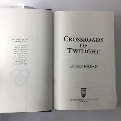 Crossroads of Twilight - Robert Jordan - 1st Edition - 2003