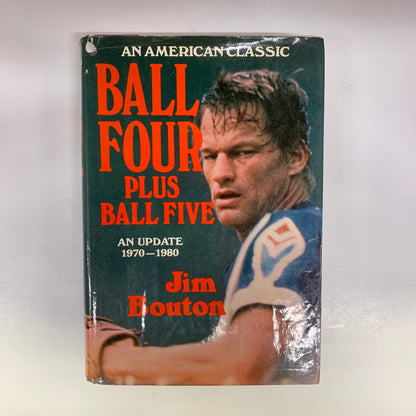 Ball Four Plus Ball Five - Jim Bouton - Signed - 1981