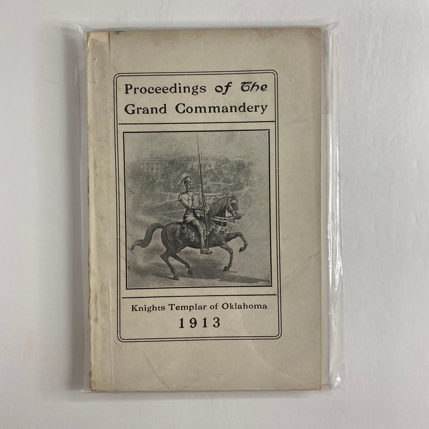 Proceedings of the Grand Commandery - Knights Templar of Oklahoma - 1913