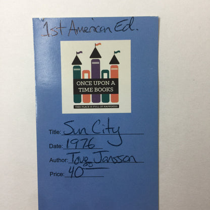 Sun City - Tove Jansson - 1st American Edition - 1976