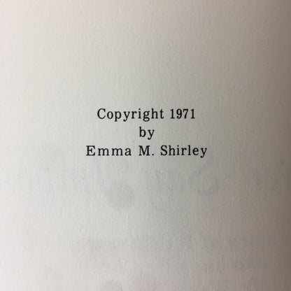Never Say Impossible - Emma M. Shirley - Inscribed by Subject - 1971