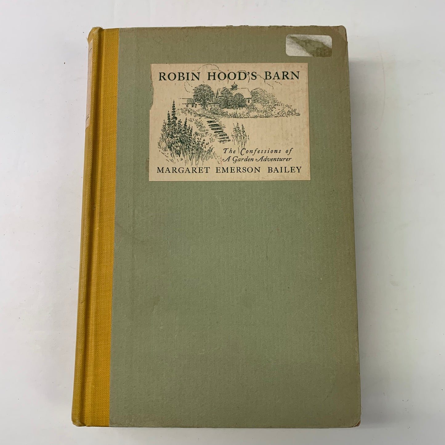 Robin Hood’s Barn - Margaret Emerson Bailey - 1st Edition - Illustrated by Whitman Bailey - 1922