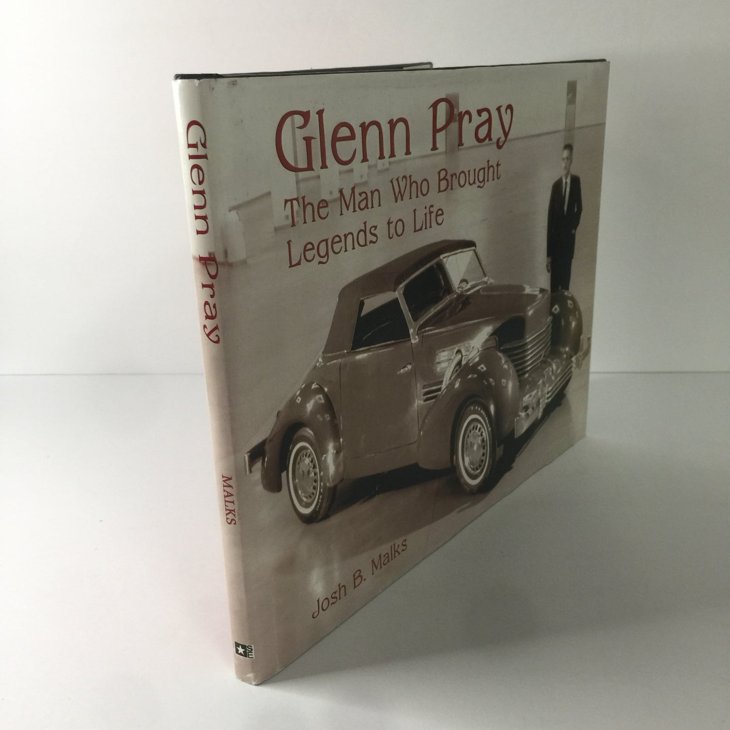 Glenn Pray: The Man Who Brought Legends to Life - Josh B. Malks - Signed by Subject - 2007