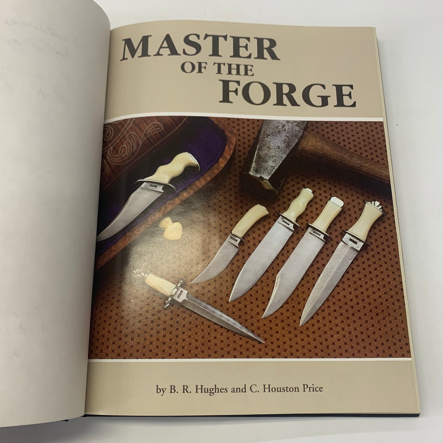 Master of the Forge - B. R. Hughes and C. Houston Price - Signed and Inscribed 5x - 1996