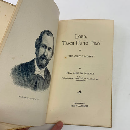 Lord, Teach Us To Pray - Andrew Murray - 1896