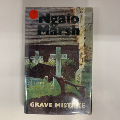 Grave Mistake - Ngaio Marsh - 1st Edition - 1978