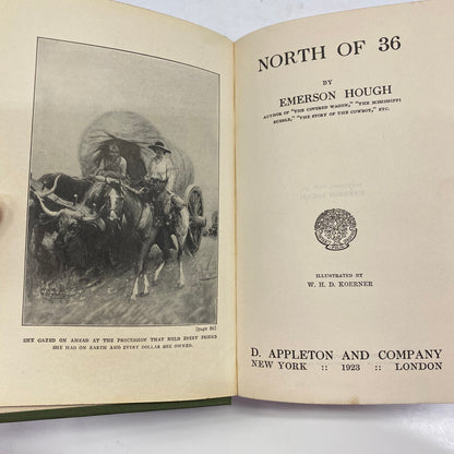 North of 36 - Emerson Hough - First Edition - 1923