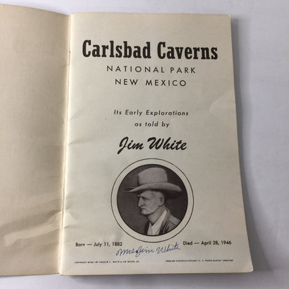 Jim White’s Story of Carlsbad Caverns - Jim White - Signed by Author’s Wife