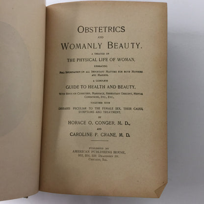 Obstetrics and Womanly Beauty - Horace O. Conger and Caroline P. Crane - 1900