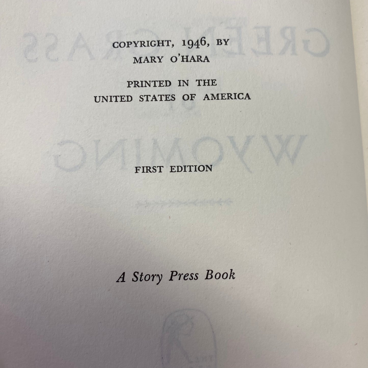 Green Grass of Wyoming - Mary O’Hara - 1st Edition - 1946