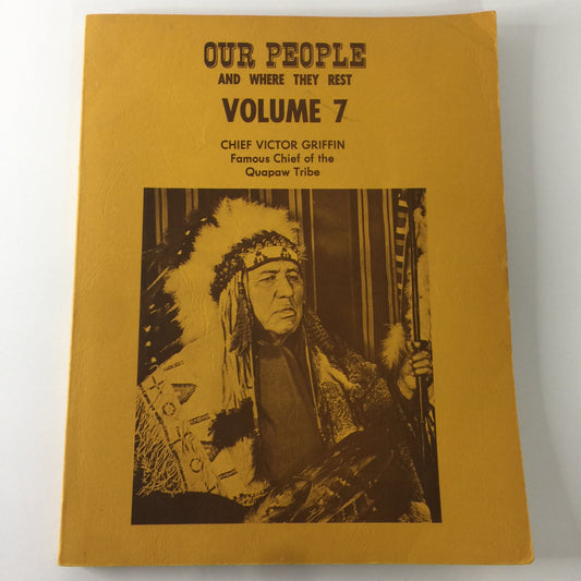 Our People And Where They Rest - Chief Victor Griffin - Vol. 7 - 1972