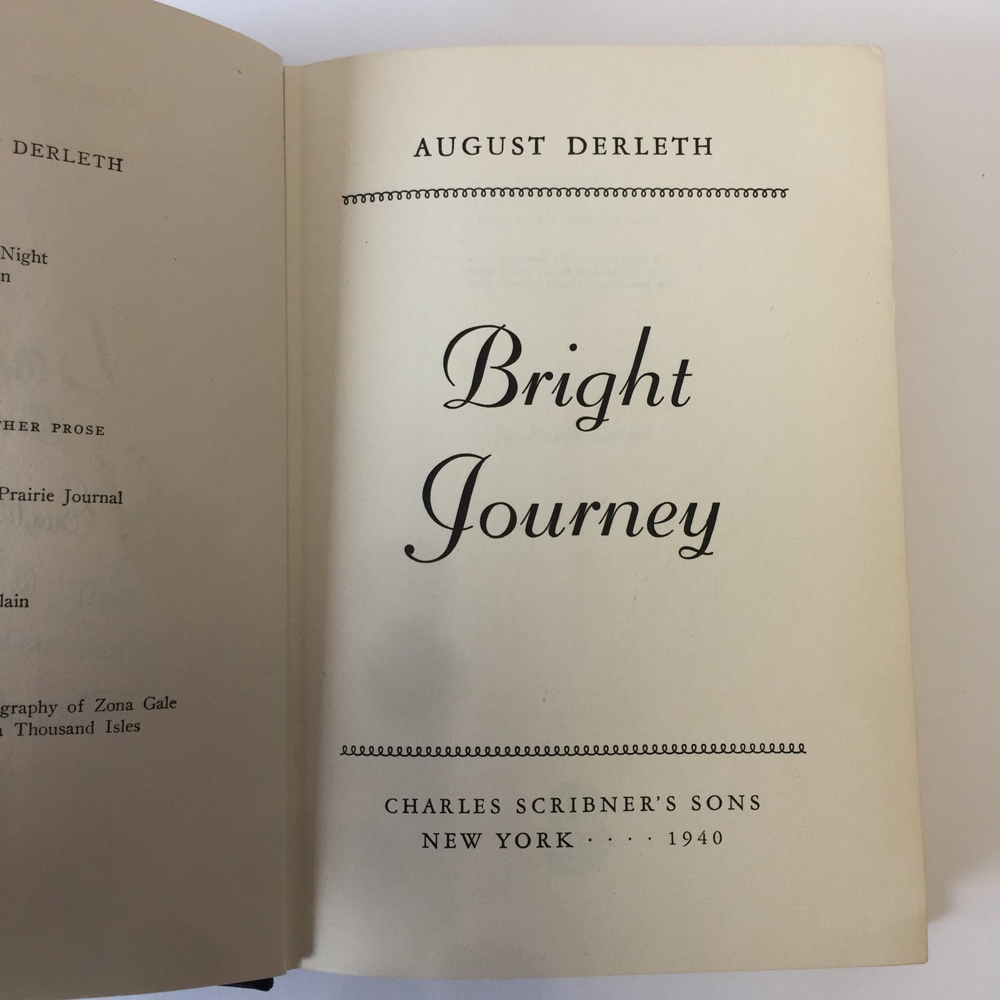 Bright Journey - August Derleth - Inscribed - 1940