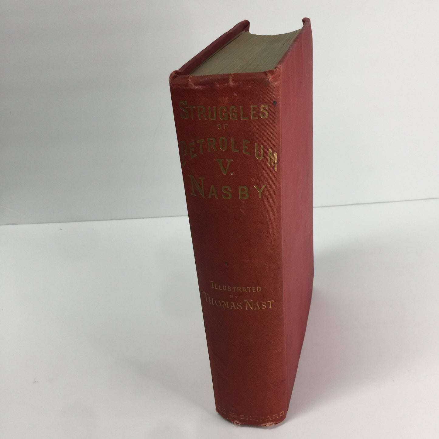 Struggles of Petroleum V. Nasby - Lee Shepard - Reprint - 1888