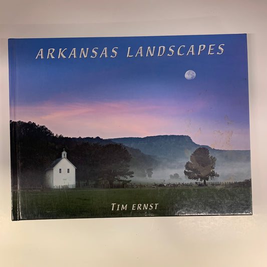 Arkansas Landscapes - Tim Ernst - Signed - 2008