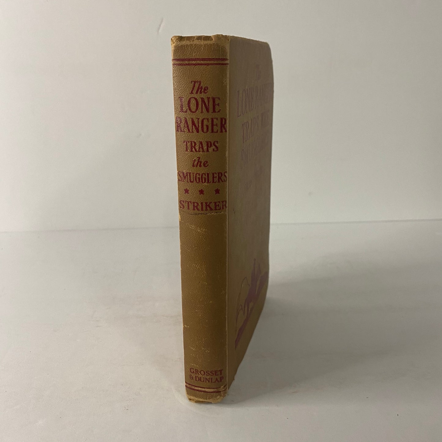 The Lone Ranger Traps the Smugglers - Fran Striker - Reprint - 1941