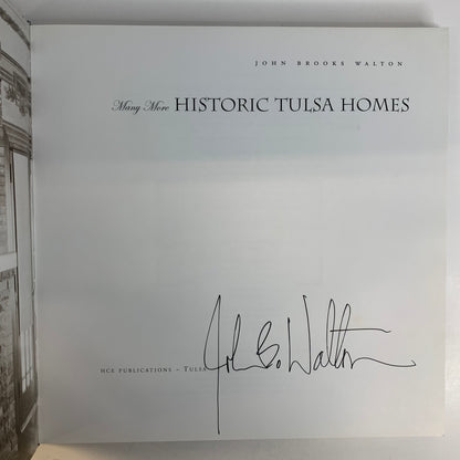 Many More Historic Tulsa Homes - John Brooks Walton - Signed - 1st Edition - 2003