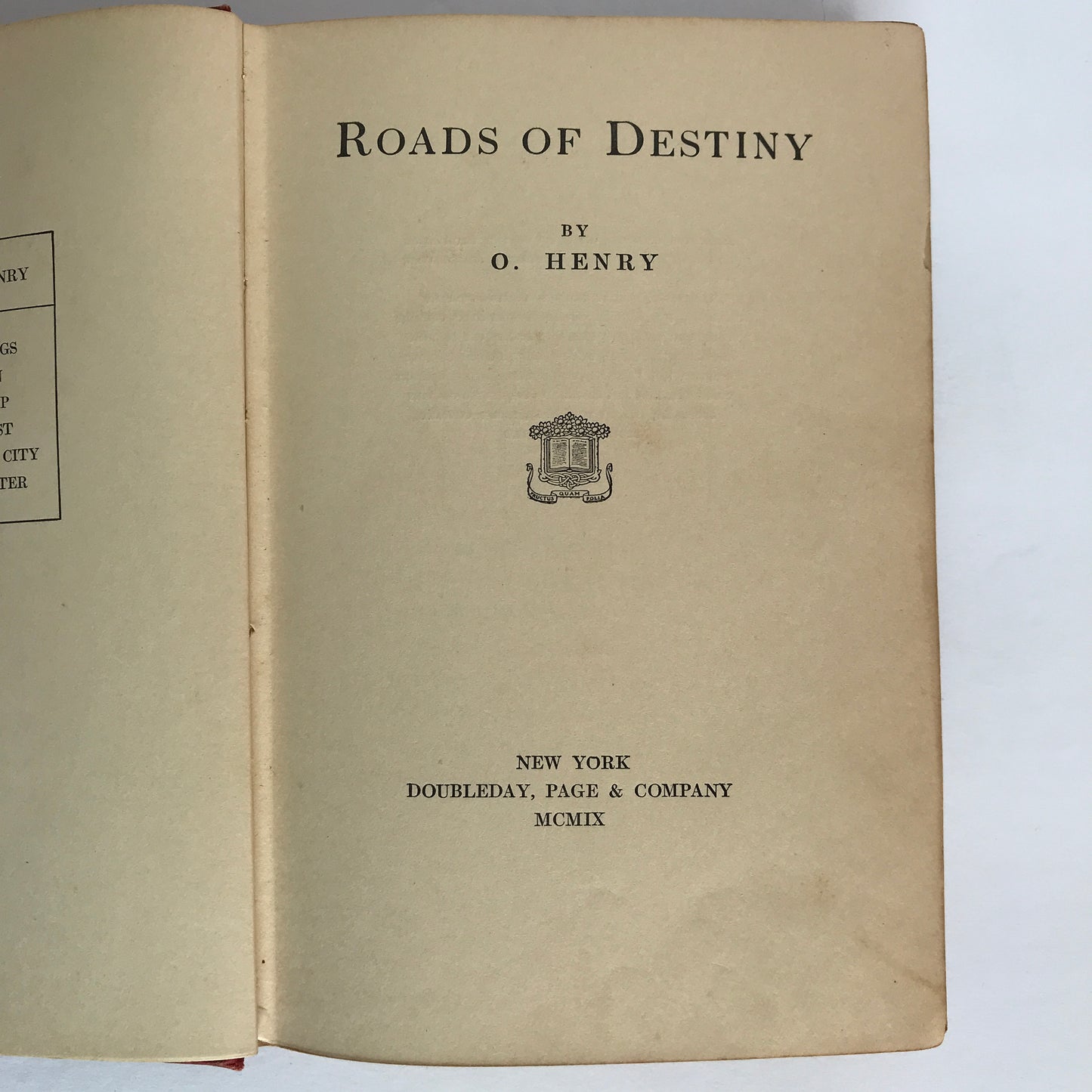 Roads of Destiny - O. Henry - 1st Edition - 1909