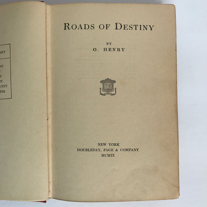 Roads of Destiny - O. Henry - 1st Edition - 1909