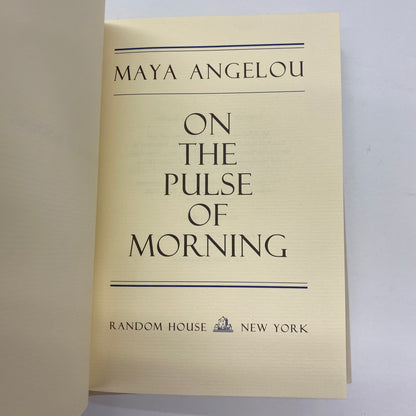 On The Pulse Of Morning - Maya Angelou - 1st Edition - 1993